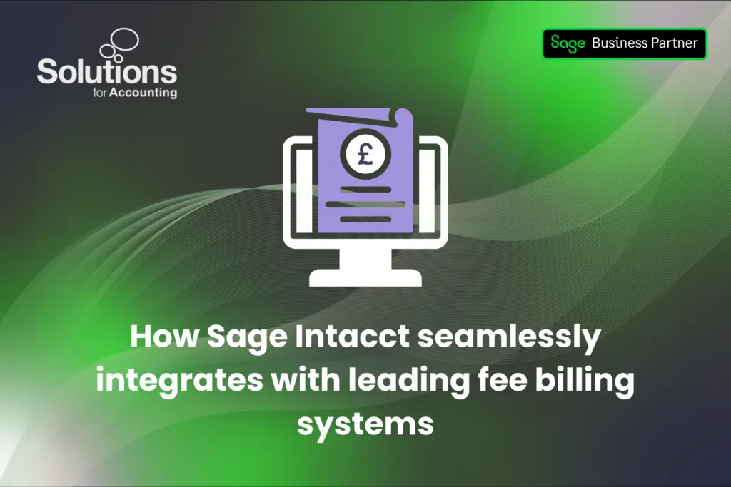 A graphic of a fee billing system in the centre with the text 'How Sage Intacct seamlessly integrates with leading fee billing systems’ beneath it. The background is a purple and green gradient with white swirls. The Solutions for Accounting and Sage Business Partner logos are in the top corners.