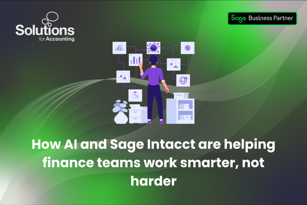A graphic of an employee reviewing AI-driven data, with 'How AI and Sage Intacct are helping finance teams work smarter, not harder’ beneath it. The background is a purple and green gradient with white swirls. The Solutions for Accounting and Sage Business Partner logos are in the top corners.