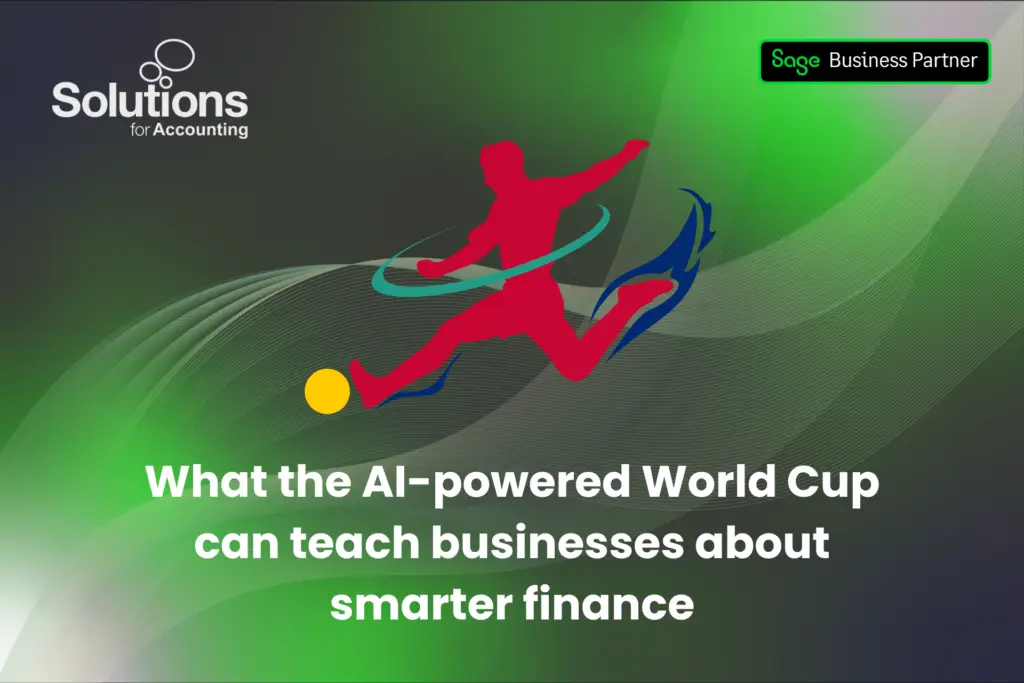 A graphic of a football player kicking a ball, with ‘What the AI-powered World Cup can teach businesses about smarter finance’ beneath it. The background is a purple and green gradient with white swirls. The Solutions for Accounting and Sage Business Partner logos are in the top corners.