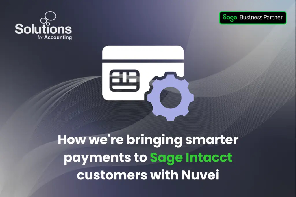 A graphic of a credit card, with the text 'How we're bringing smarter payments to Sage Intacct customers with Nuvei’ beneath it. The background is a purple gradient with white swirls, and the Solutions and Sage Business Partner logos are in the top corners.